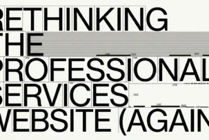 Rethinking the Professional Services Website (Again)