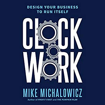 Clockwork audiobook by Mike Michalowicz