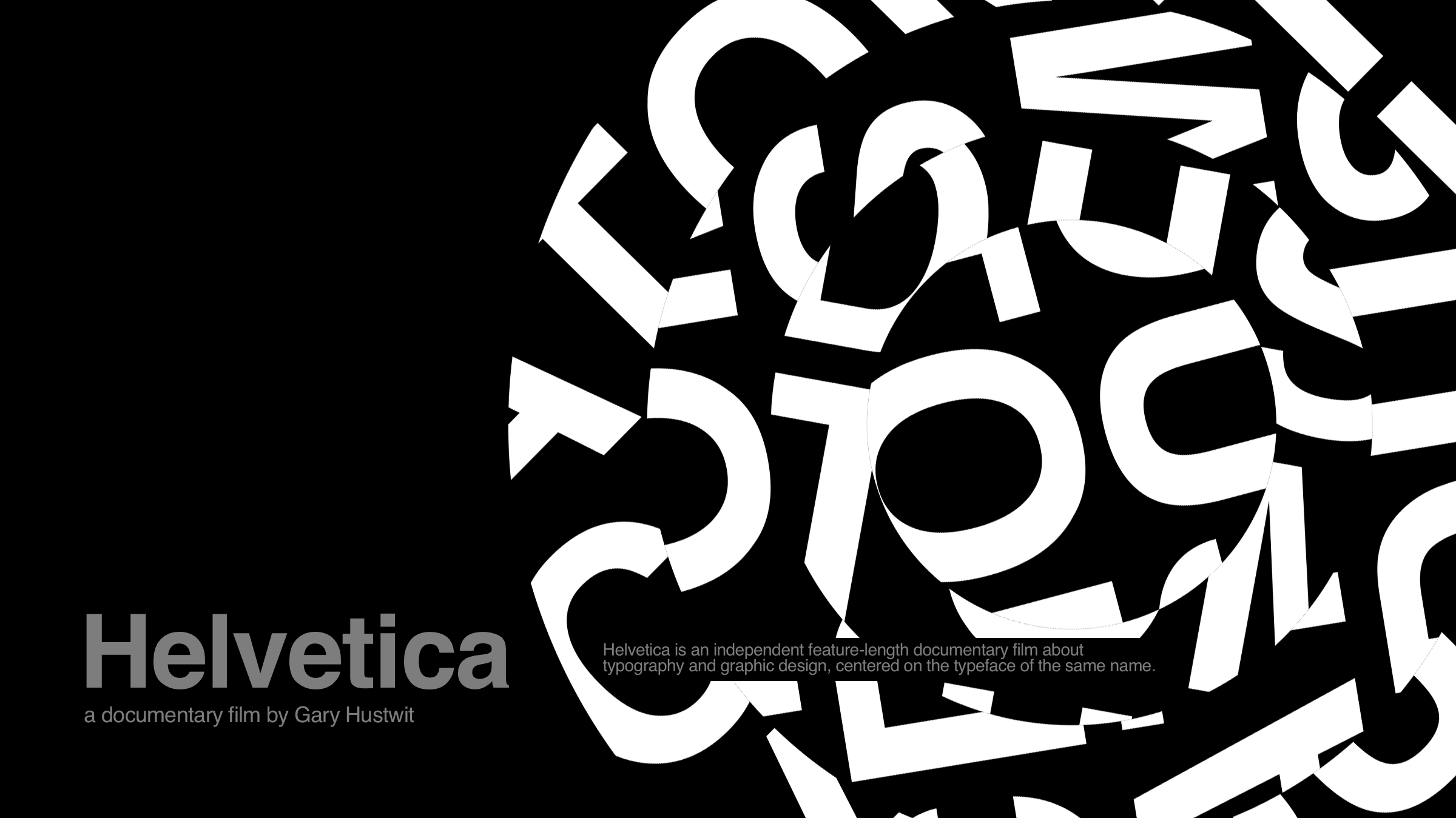 Atomicdust presents Helvetica
