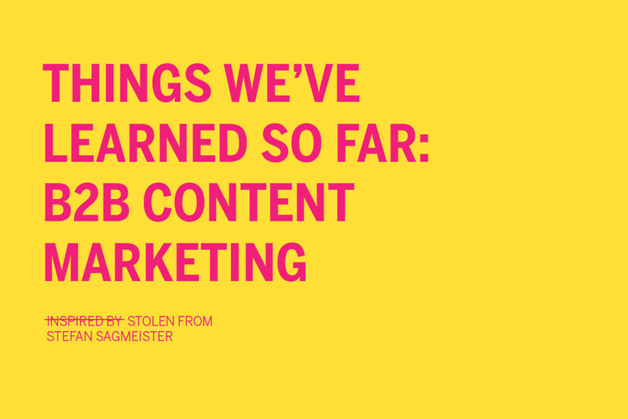 Things We've Learned: B2B Content Marketing