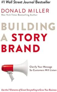 Building a Story Brand by Donald Miller