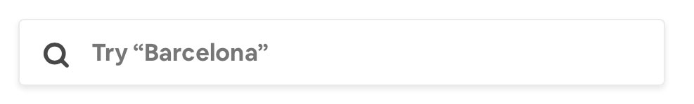 AirBnB search bar microcopy: Try Barcelona