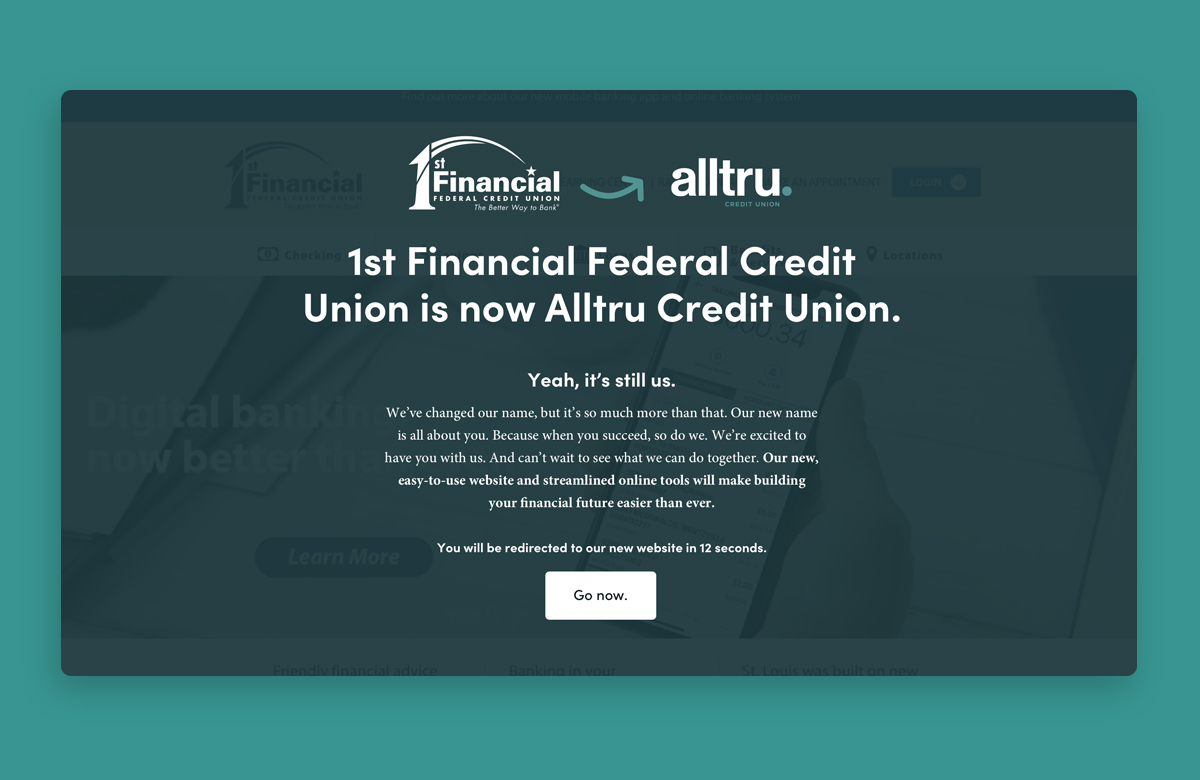 Screenshot of the splash page on the old 1st Financial Credit Union website that redirected to Alltru's new website