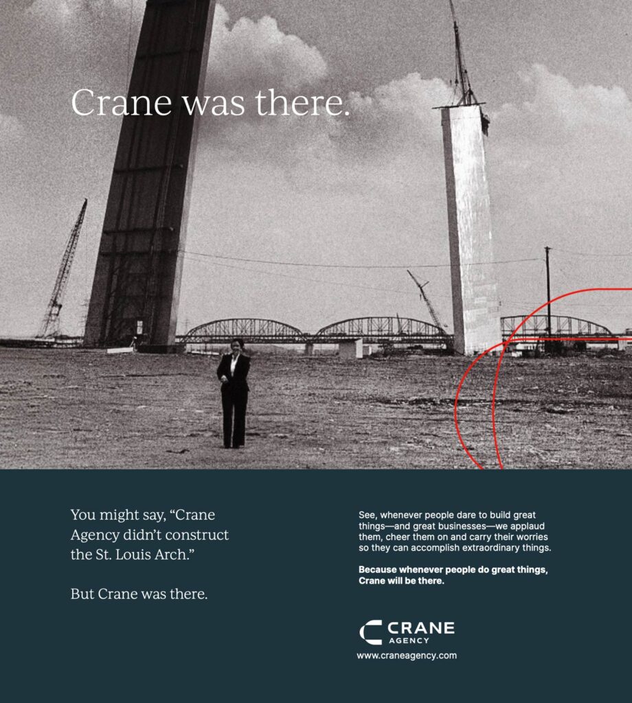 A print ad showing a Crane agent at the construction site of the Gateway Arch in St. Louis