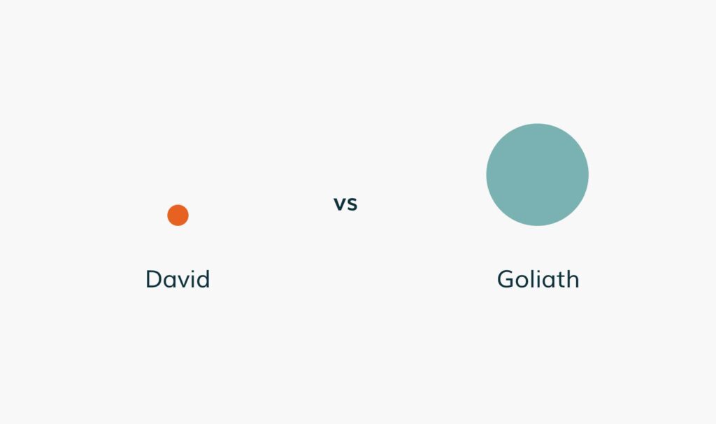 David versus Goliath