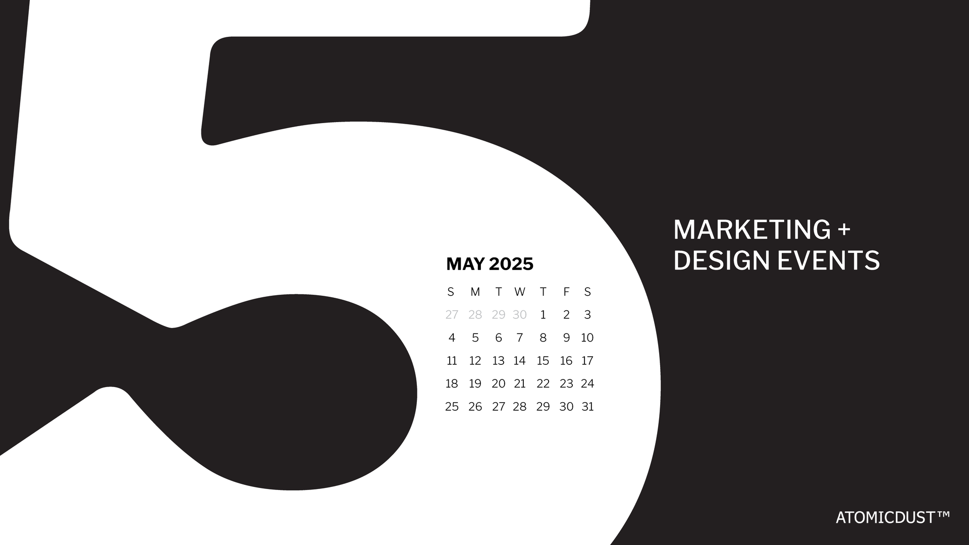 May 2025 Marketing + Design Events Atomicdust