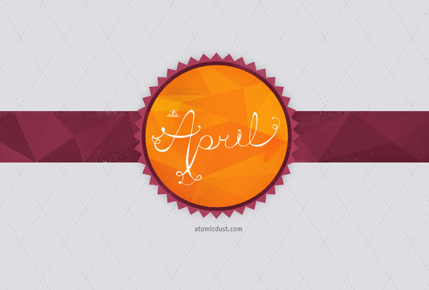 No joke. April’s here, and so are the wallpapers from Atomicdust