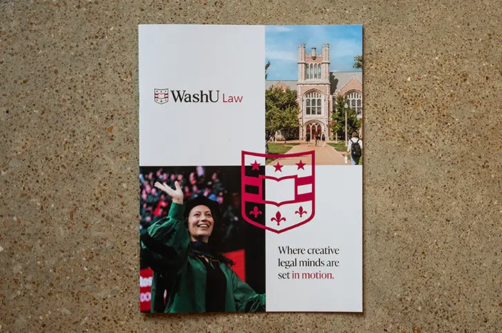 WashU Law brochure cover with campus image, graduation photography, and branded shield emphasizing creative legal minds.