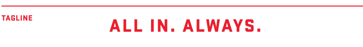 Flintco Construction tagline, "All in. Always." set in the brand's display typography