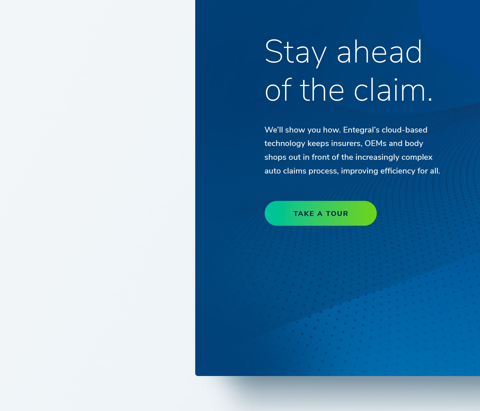 A call to action on the Entegral website says "Stay ahead of the claim."
