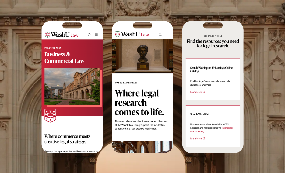 Three mobile views of the new WashU Law website overlayed on an image of the campus.