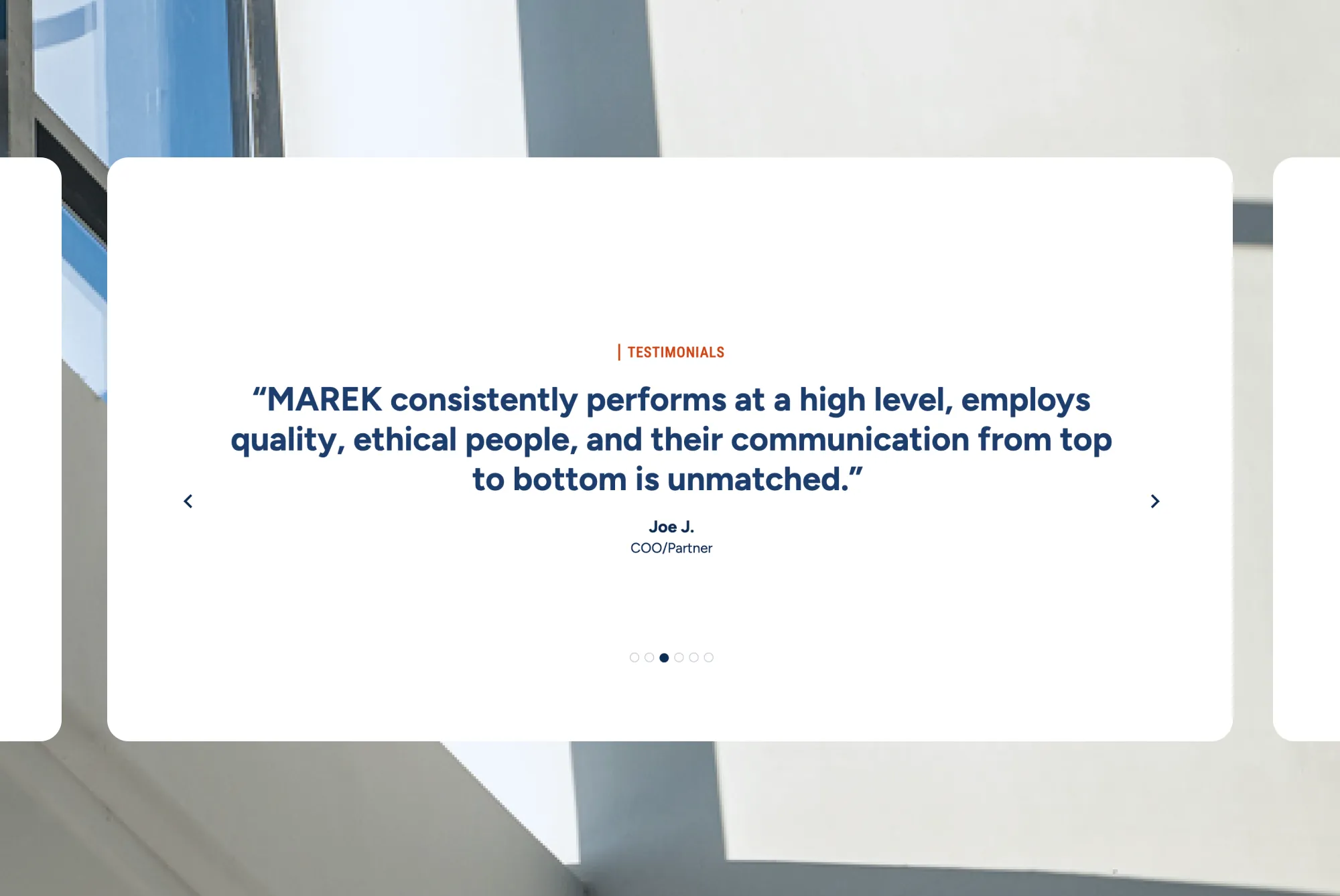 Client testimonial from the MAREK website, which says "MAREK Consistently performs at a high level, employs quality, ethical people, and their communication from top to bottom is unmatched."