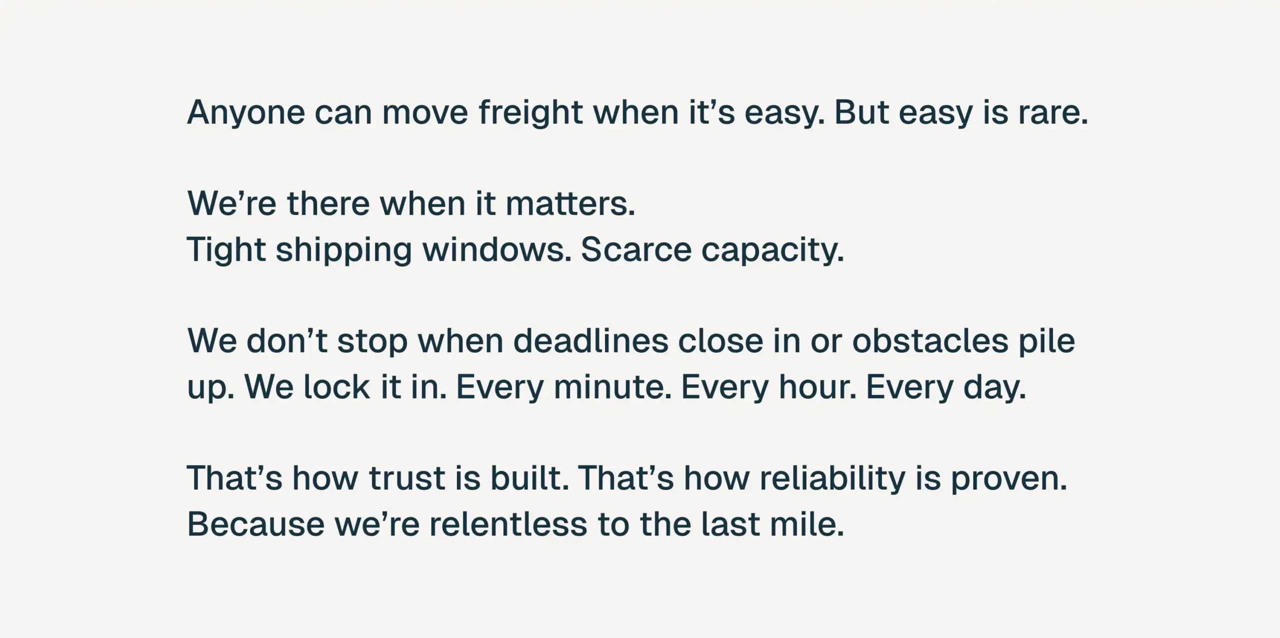 UMT brand voice copy reading “Anyone can move freight when it’s easy. But easy is rare. We’re there when it matters.”