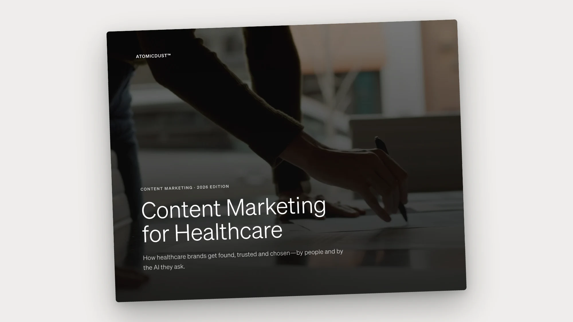 Cover of Content Marketing for Healthcare, the 2026 edition guide by Atomicdust