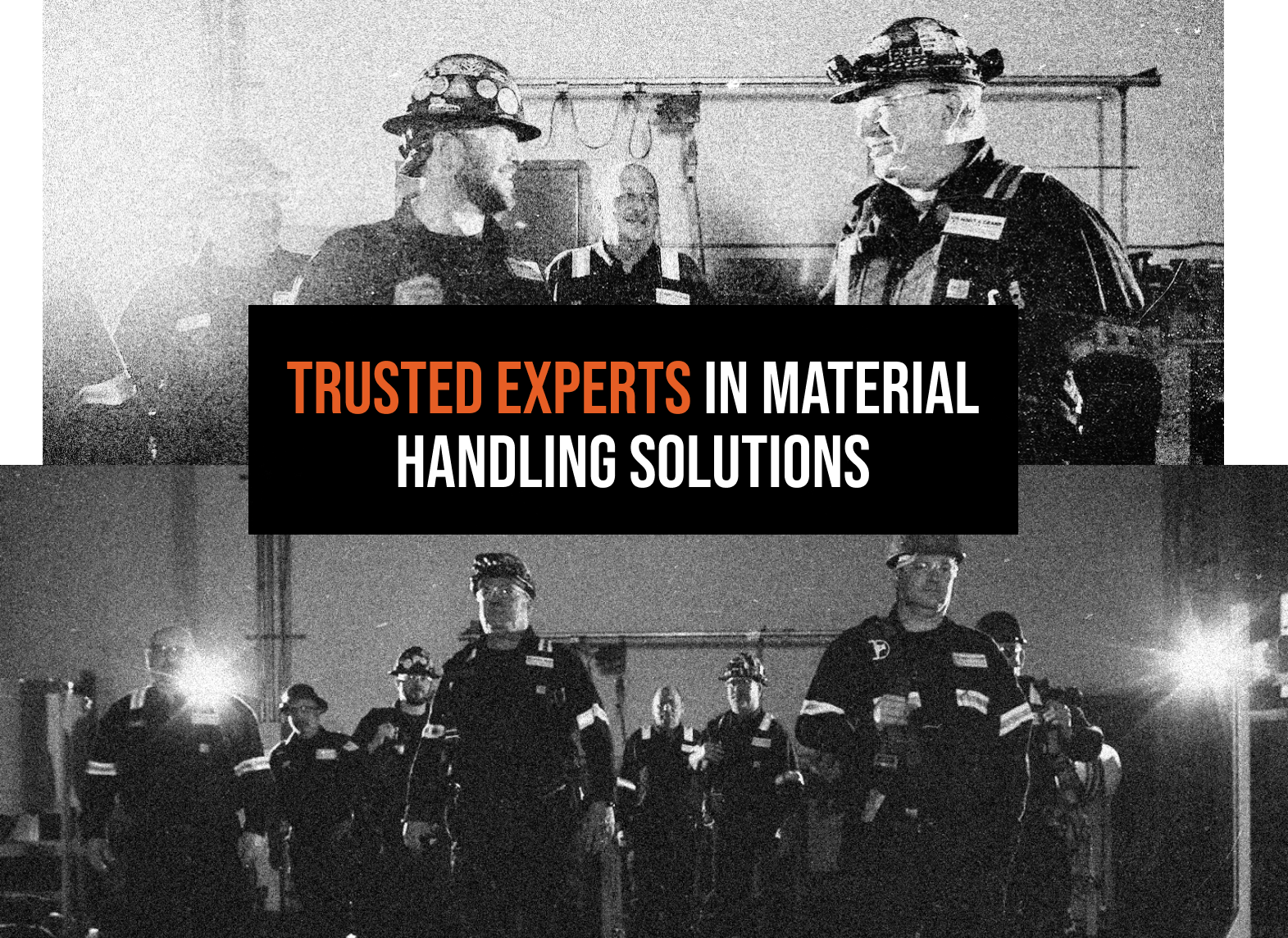 High-contrast black and white photos of Hoist & Crane technicians behind the headline "Trusted experts in material handling solutions"